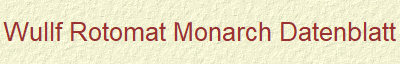 Wullf Rotomat Monarch Datenblatt